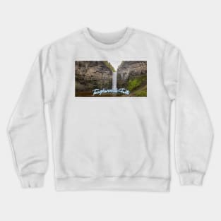 Taughannock Falls Tompkins County New York Crewneck Sweatshirt